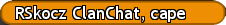 RSkocz ClanChat, cape